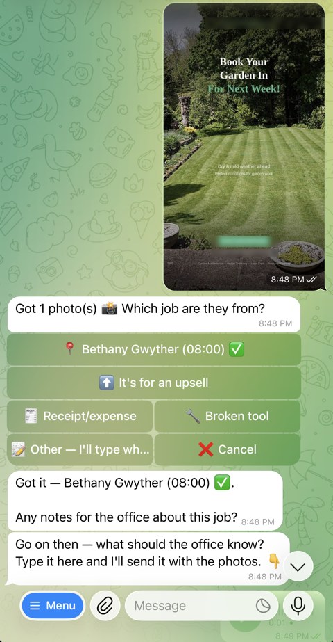 Real Telegram screenshot: the agent asks which job a photo belongs to, offering the day's jobs, upsell, receipt and broken tool as one-tap buttons, then asks for notes for the office